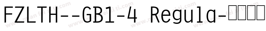 FZLTH--GB1-4 Regula字体转换